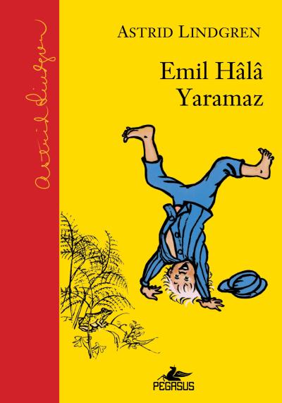 Emil Hala Yaramaz (Ciltli) Astrid Lindgren