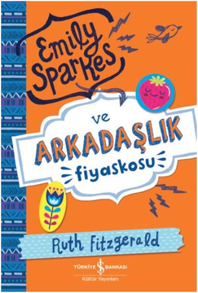 Emily Sparkes ve Arkadaşlık Fiyaskosu Ruth Fitzgerald