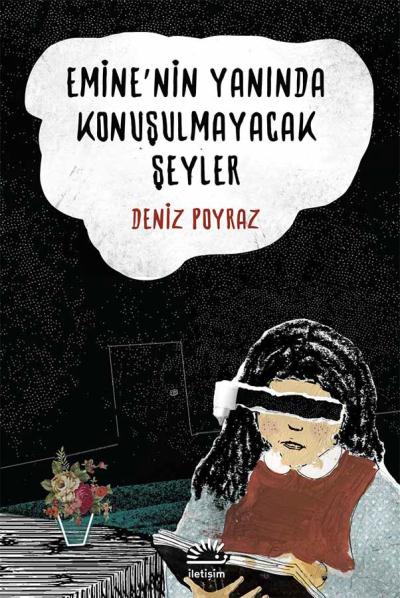 Emine’nin Yanında Konuşulmayacak Şeyler Deniz Poyraz