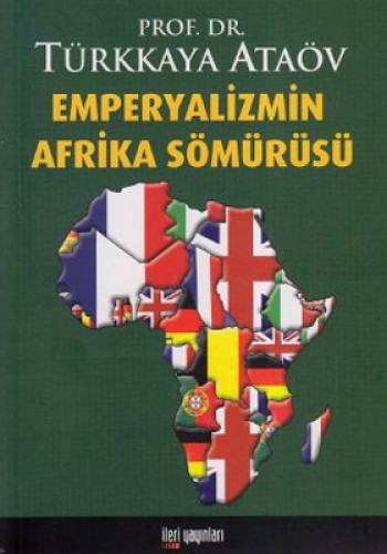 Emperyalizmin Afrika Sömürüsü