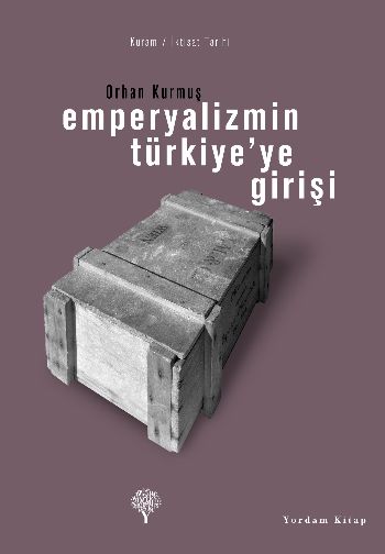 Emperyalizmin Türkiye'ye Girişi