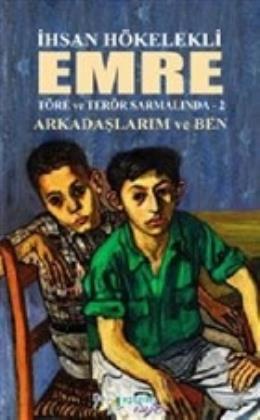 Emre - Arkadaşlarım ve Ben