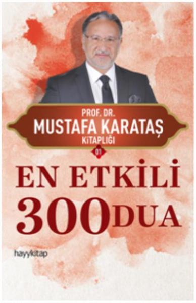 En Etkili 300 Dua Mustafa Karataş