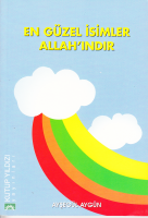 En Güzel Isimler Allah'ındır