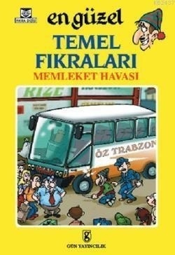 En Güzel Temel Fıkraları Memleket Havası