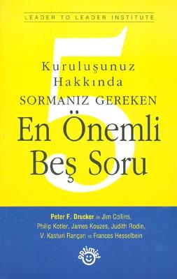 Kuruluşunuz Hakkında Sormanız Gereken En Önemli Beş Soru %17 indirimli