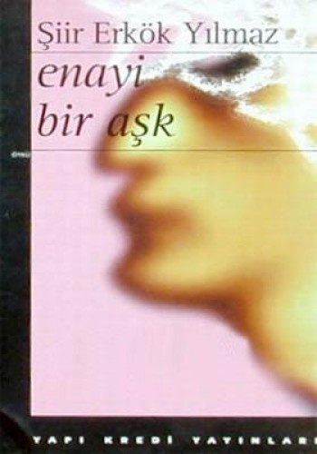 Enayi Bir Aşk