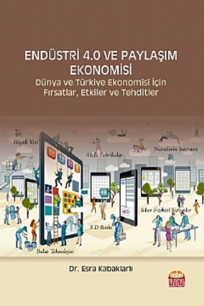 Endüstri 4.0 ve Dijital Ekonomi Esra Kabaklarlı