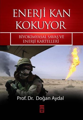 Enerji Kan Kokuyor "Biyokimyasal Savaş ve Enerji Kartelleri" %17 indir