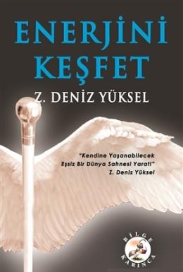 Enerjini Keşfet Z. Deniz Yüksel