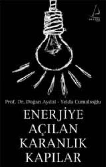 Enerjiye Açılan Karanlık Kapılar %17 indirimli D.Aydal - Y.Cumalıoğlu
