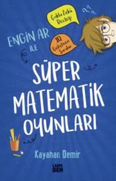 Engin Ar İle Süper Matematik Oyunları Kayahan Demir