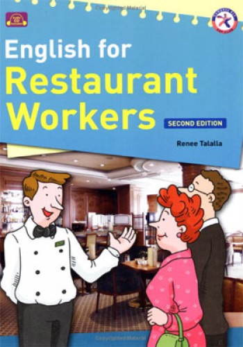 ENGLISH FOR RESTAURANT WORKERS (with CD) Renee Talalla