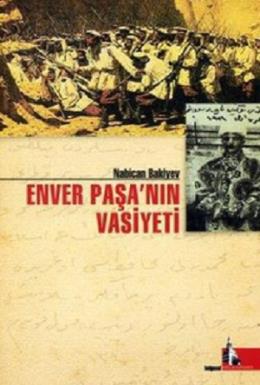 Enver Paşa'nın Ortadoğu Seyahati