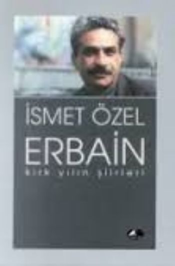Erbain "Kırk Yılın Şiirleri" %17 indirimli İsmet Özel