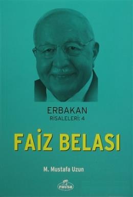 Erbakan Risaleleri: 4 Faiz Belası Mustafa Uzun