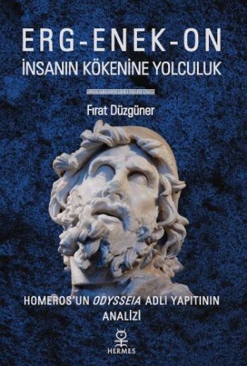 ERG-ENEK-ON "İnsanın Kökenine Yolculuk"