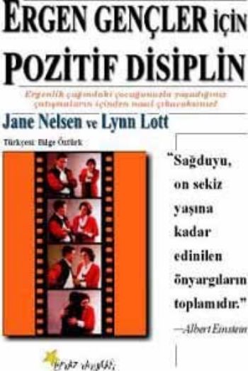 Ergen Gençler İçin Pozitif Disiplin %17 indirimli J.Nelsen-L.Lott