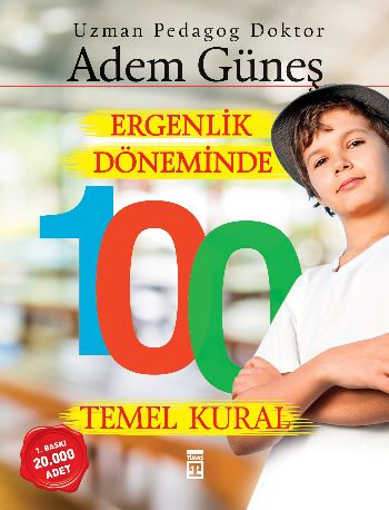 Ergenlik Döneminde 100 Temel Kural