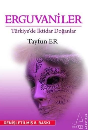 Erguvaniler "Türkiyede İktidar Doğanlar" %17 indirimli Tayfun Er