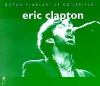 Eric Clapton Bütün Plakları ve CD’leriyle
