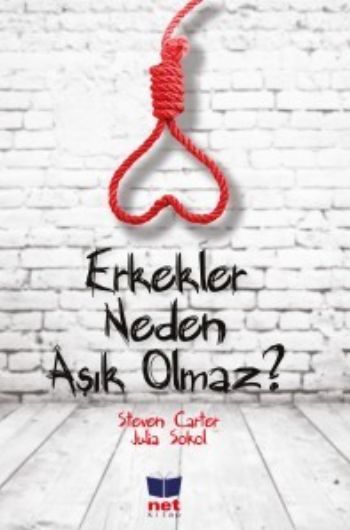 Erkekler Neden Aşık Olmaz