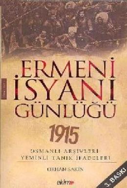 Ermeni İsyanı Günlüğü 1915 %17 indirimli Orhan Sakin