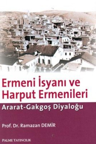 Ermeni İsyanı ve Harput Ermenileri