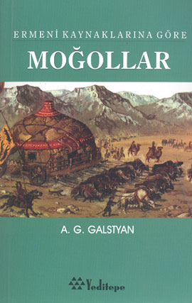 Ermeni Kaynaklara Göre Moğollar %17 indirimli A.G. Galstyan