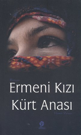 Ermeni Kızı Kürt Anası