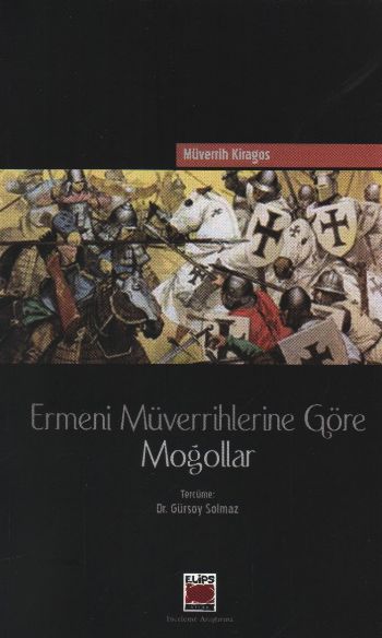 Ermeni Müverrihlerine Göre Moğollar