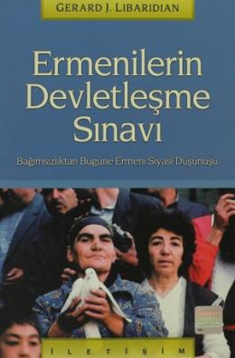 Ermenilerin Devletleşme Sınavı