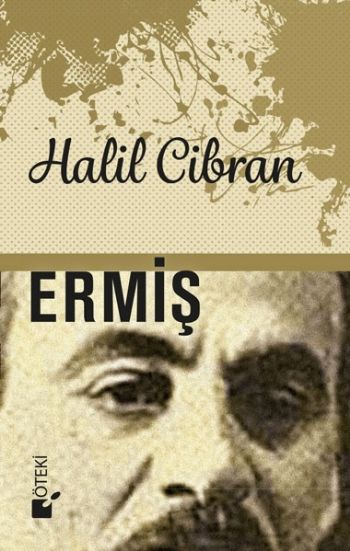 Ermiş-Ciltli Halil Cibran