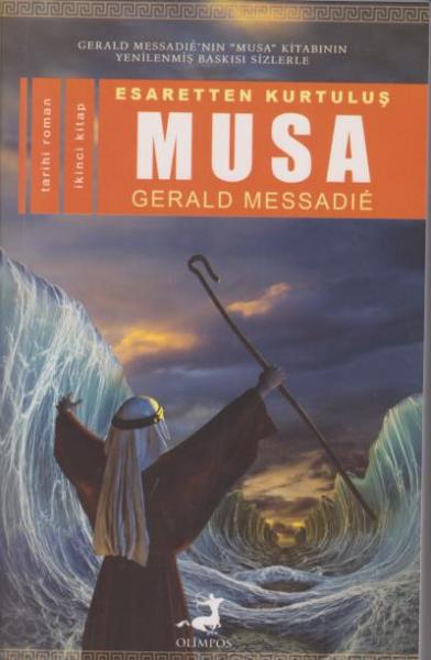 Esaretten Kurtuluş Musa 2 Gerald Messadie