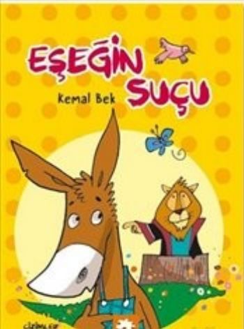 Eşeğin Suçu Kemal Bek