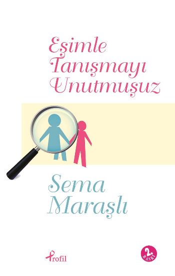 Eşimle Tanışmayı Unutmuşuz %25 indirimli Sema Maraşlı