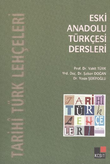 Eski Anadolu Türkçesi Dersleri %17 indirimli V.Türk-Ş.Doğan-Y.Şerifoğl