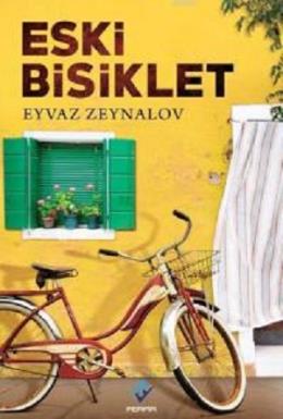 Eski Bisiklet Eyvaz Zeynalov