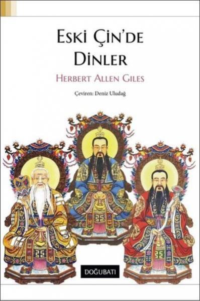 Eski Çinde Dinler Herbert Allen Giles