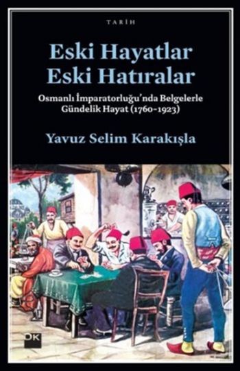 Eski Hayatlar Eski Hatıralar