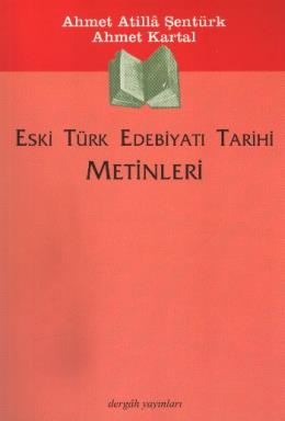 Eski Türk Edebiyatı Tarihi Metinleri %17 indirimli A.A.Şentürk-A.Karta