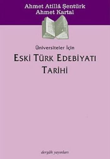 Eski Türk Edebiyatı Tarihi (Üniversiteler İçin)