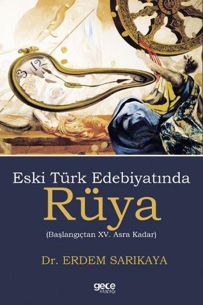Eski Türk Edebiyatında Rüya Erdem Sarıkaya