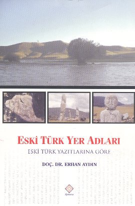 Eski Türk Yer Adları %17 indirimli Erhan Aydın