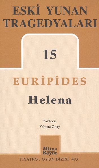 Eski Yunan Tragedyaları-15 : Helena
