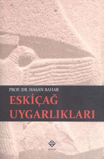 Eskiçağ Uygarlıkları %17 indirimli Hasan Bahar