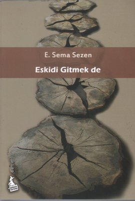 Eskidi Gitmek de