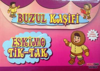 Kırmızı Panda Yayınları Buzul Kaşifi Eskimo Tik-Tak (2. ve 3.Sınıf)