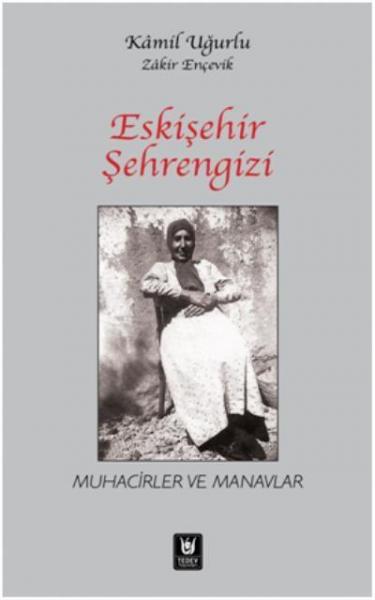 Eskişehir Şehrengizi Kamil Uğurlu-Zakir Ençevik