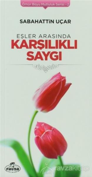 Eşler Arasında Karşılıklı Saygı